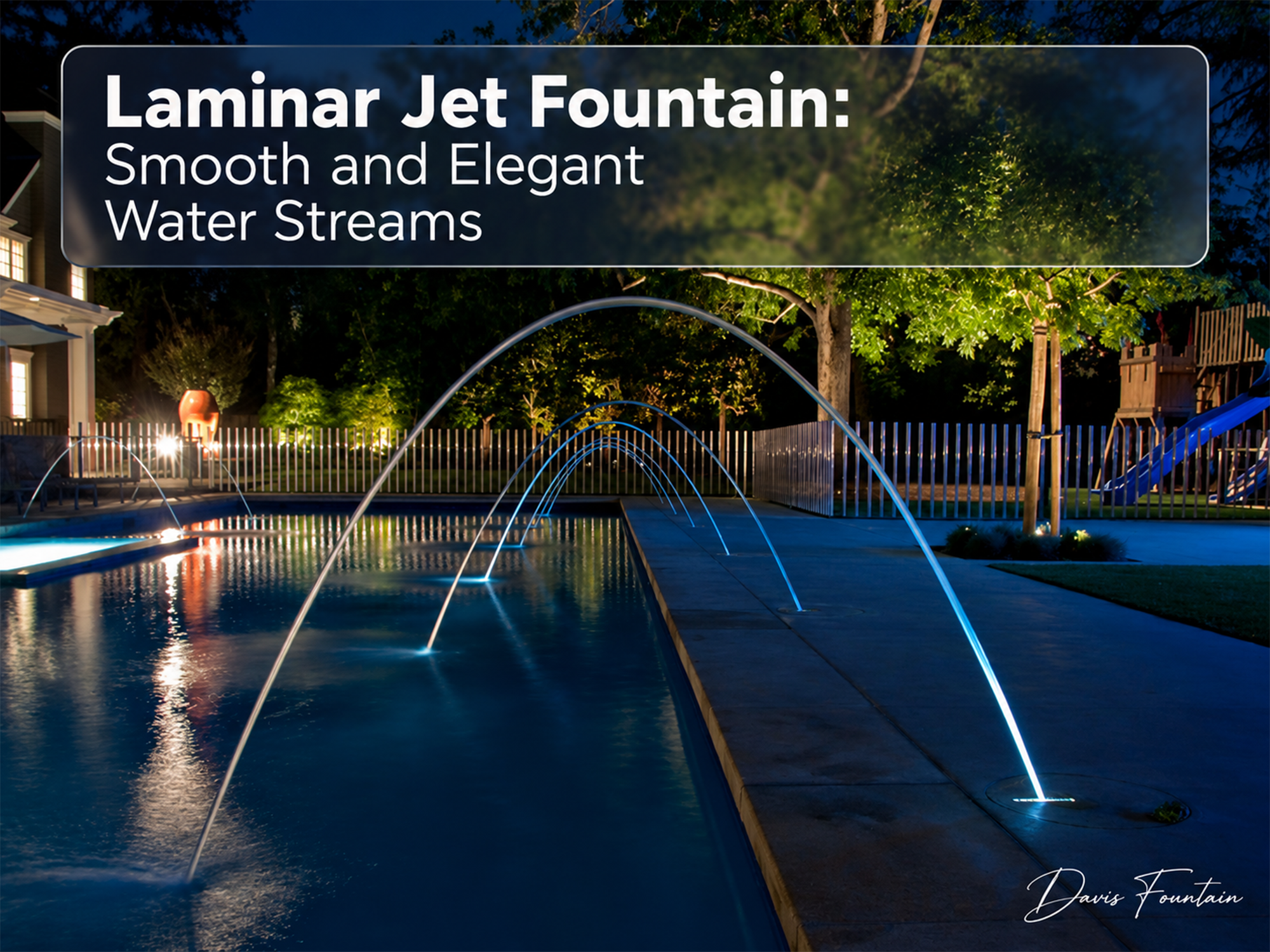 laminar jet fountain