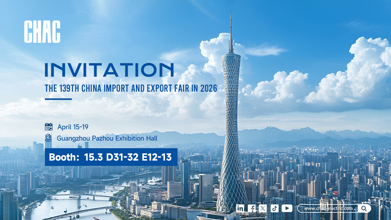 Official invitation from CHAC Electric for the 139th Canton Fair 2026 at Guangzhou Pazhou Exhibition Hall.