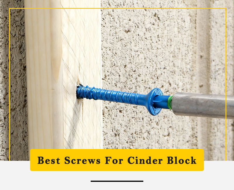 best screws for cinder block