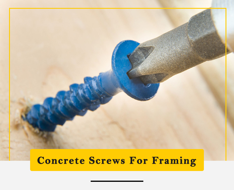 concrete screws for framing