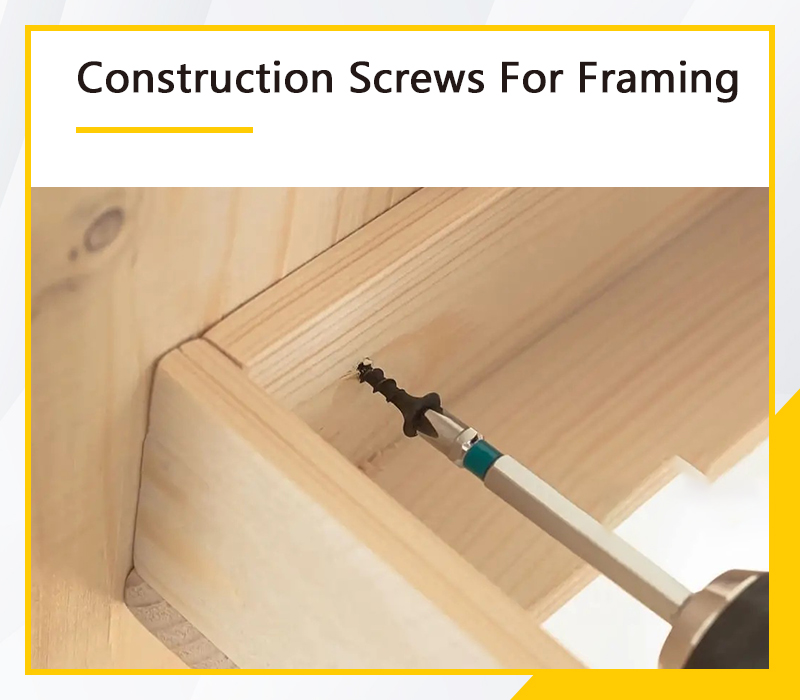 Construction Screws For Framing