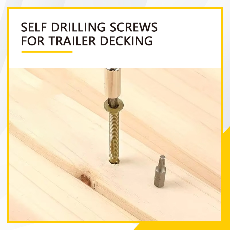 self drilling screws for trailer decking