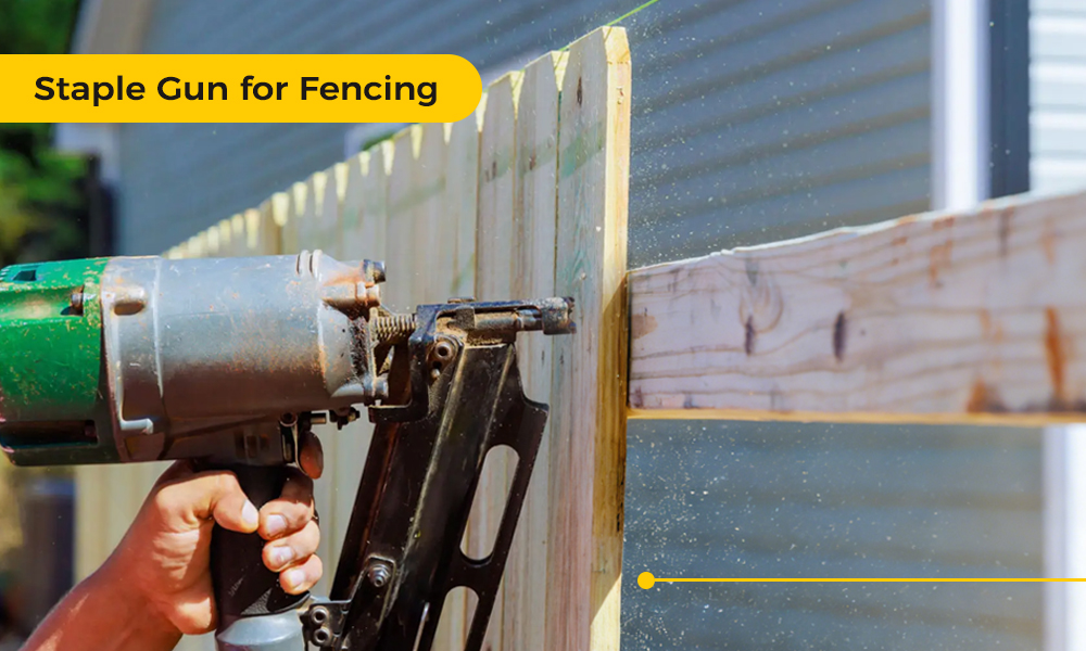 Staple Gun for Fencing