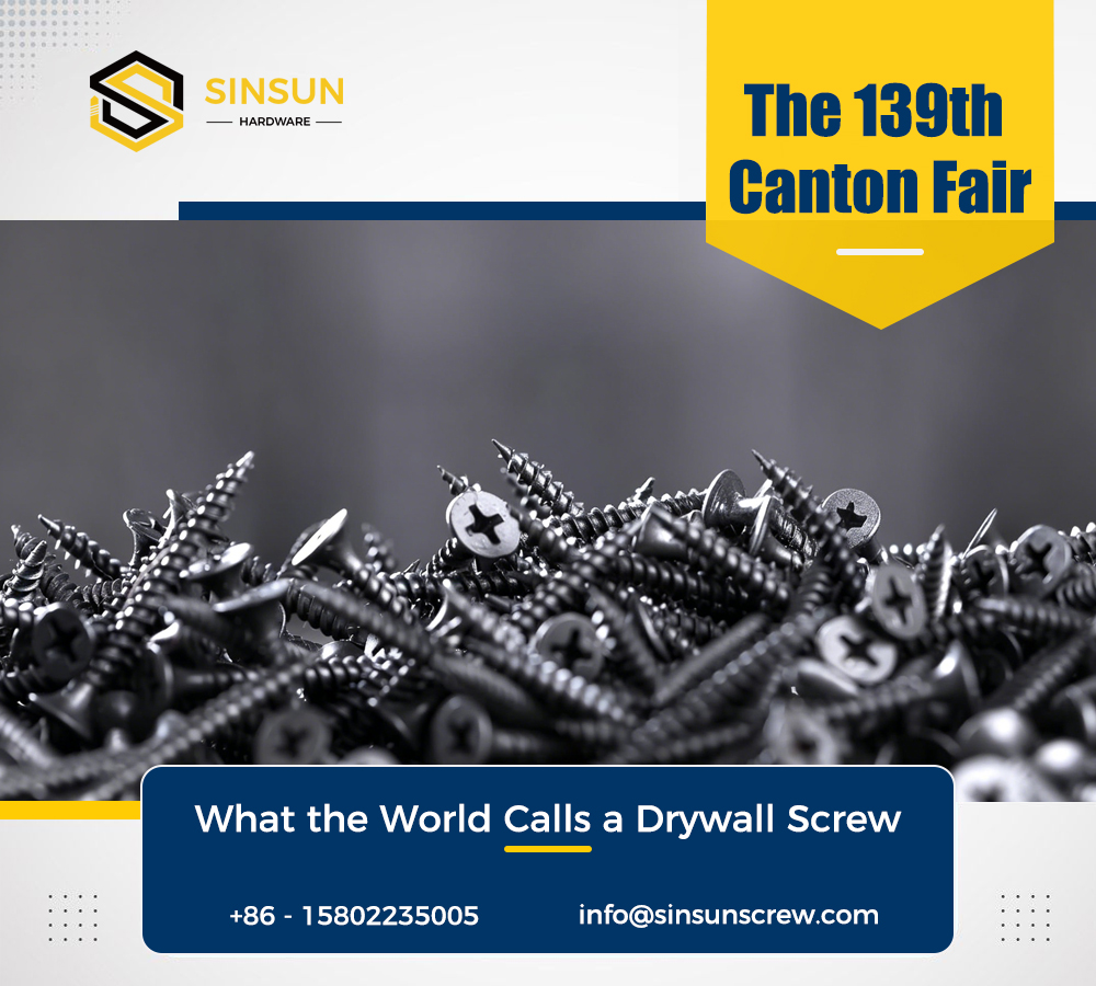 What the World Calls a Drywall Screw ...