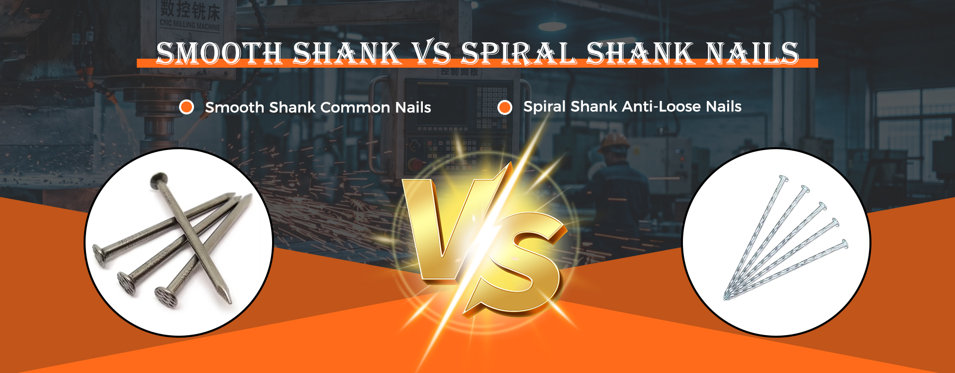 Smooth Shank VS Spiral Shank Nails