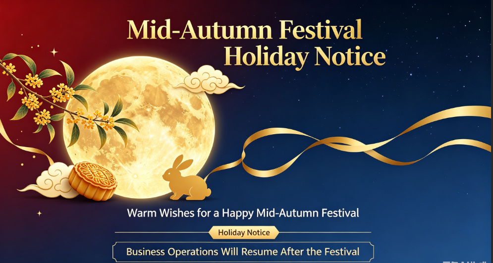 Mid-Autumn Festival Holiday Notice
