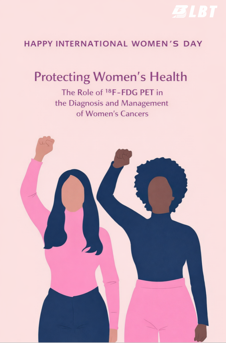 🌸Protecting Women’s Health: The Role of ¹⁸F-FDG PET in Women’s Cancer Diagnosis and Management