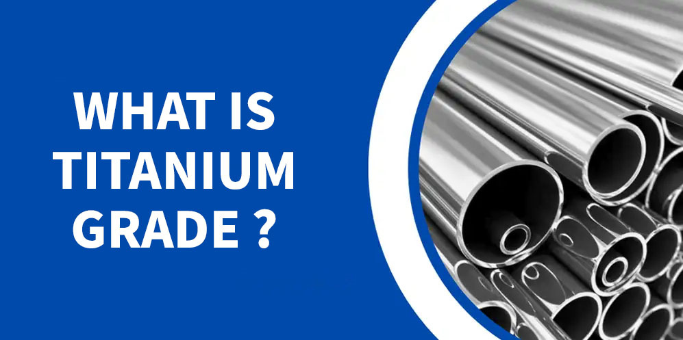 Titanium grade