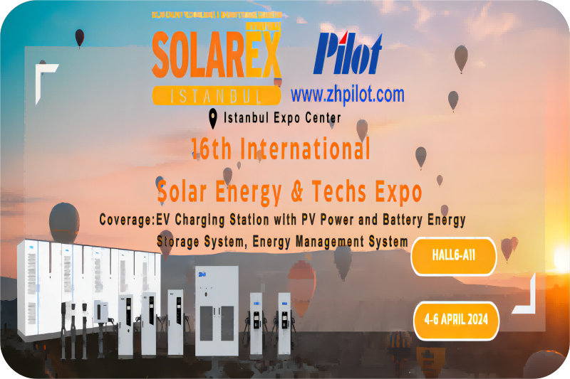Exhibition Preview：Efficiency meets innovation with Pilot smart energy solutions at Solarex İstanbul 2024