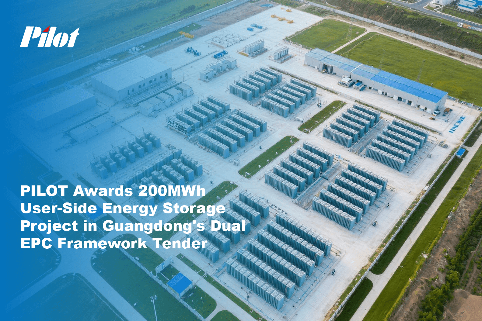 Tenders Press | Pilot Awards 200MWh User-Side Energy Storage Project in Guangdong's Dual EPC Framework