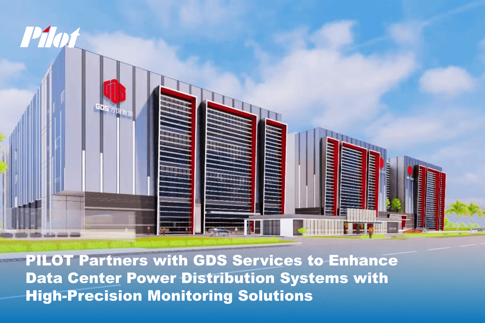 Project Press: Pilot Partners with GDS Services to Enhance Data Center Power Distribution Systems with High-Precision Monitoring Solutions