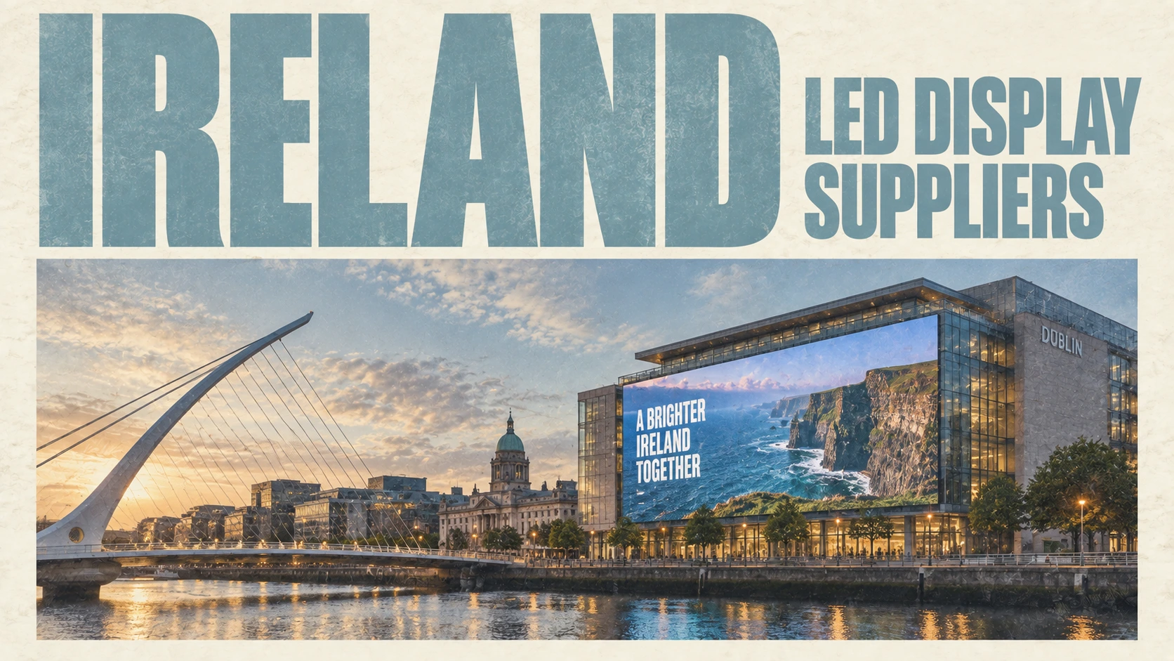 Ireland’s LED Display Supply Network for Installations and Live Events