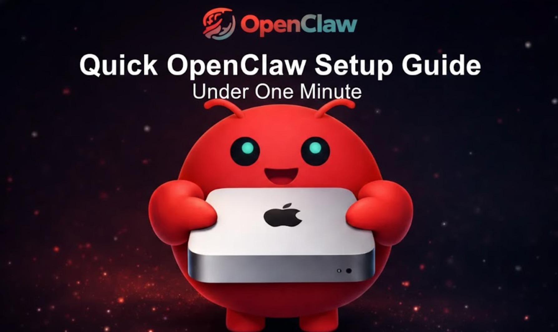 Quick OpenClaw Setup Guide | Under One Minute