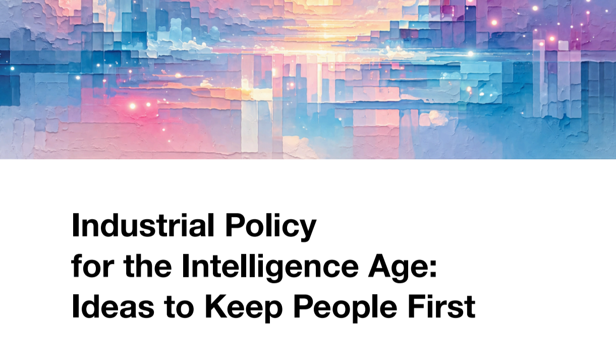 OpenAI's Industrial Policy for the Intelligence Age