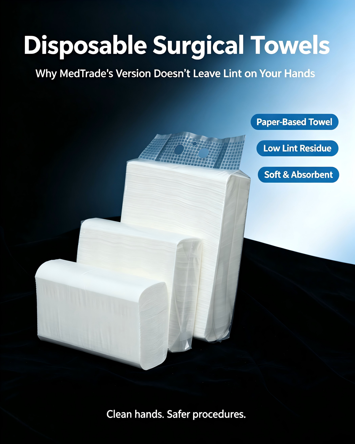 Disposable Surgical Towels: Why MedTrade's Version Doesn't Leave Lint on Your Hands