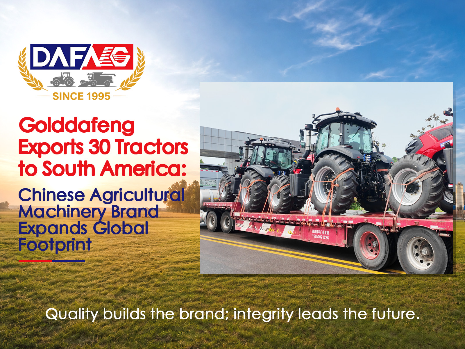 Golddafeng Exports 30 Tractors to South America: Chinese Agricultural Machinery Brand Expands Glo...