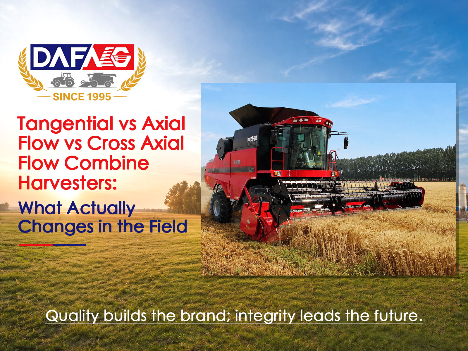 Tangential vs Axial Flow vs Cross Axial Flow Combine Harvesters: What Actually Changes in the Field