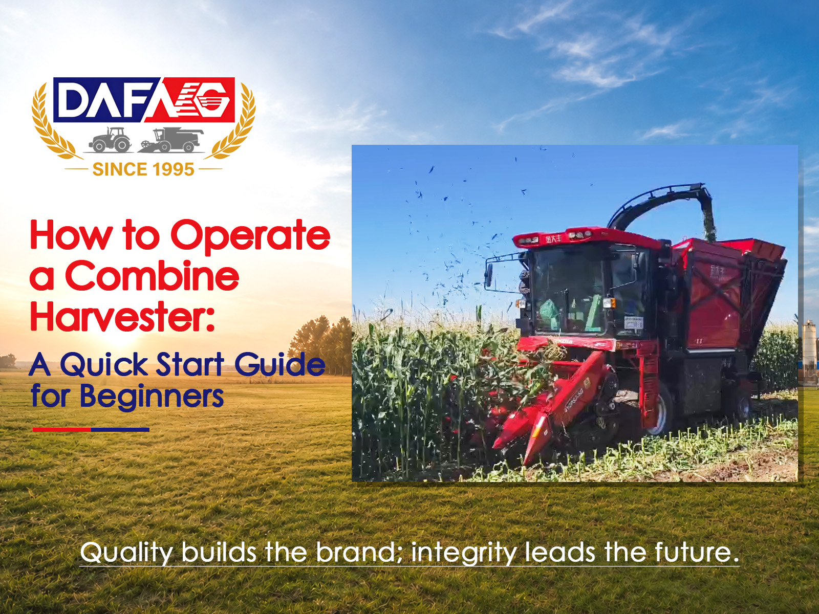 How to Operate a Combine Harvester: A Quick Start Guide for Beginners