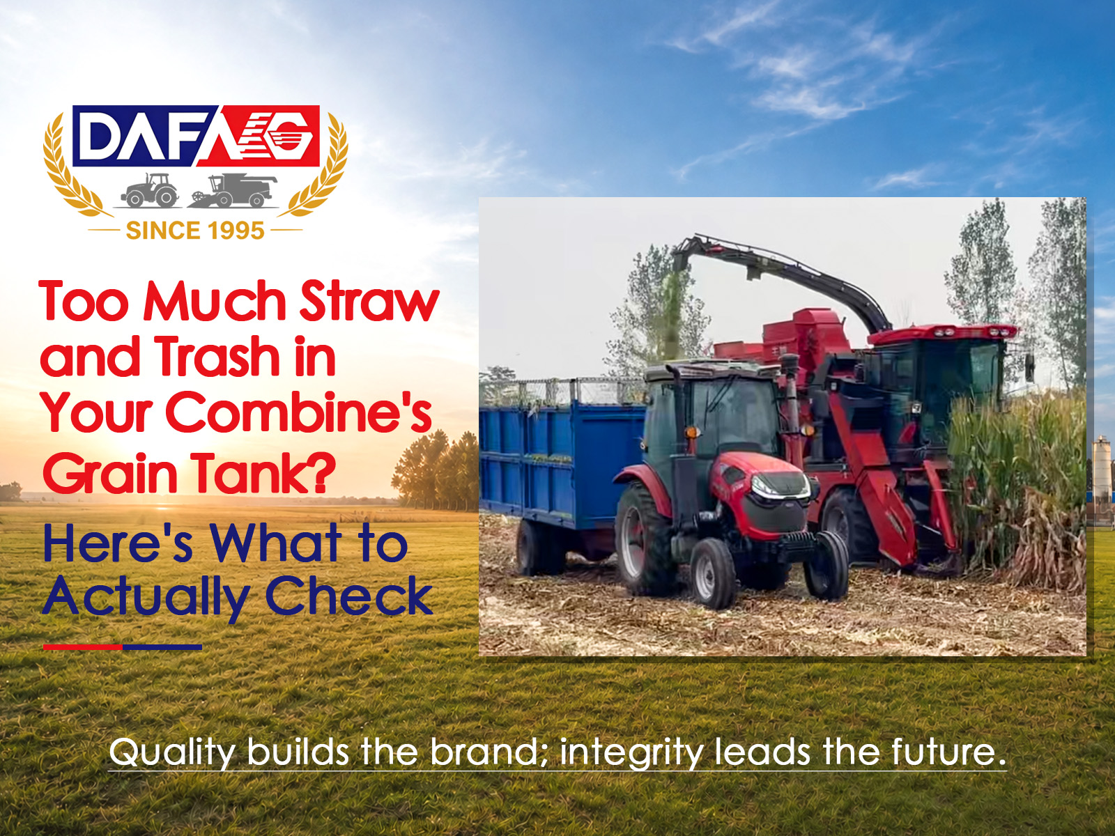 Too Much Straw and Trash in Your Combine's Grain Tank? Here's What to Actually Check