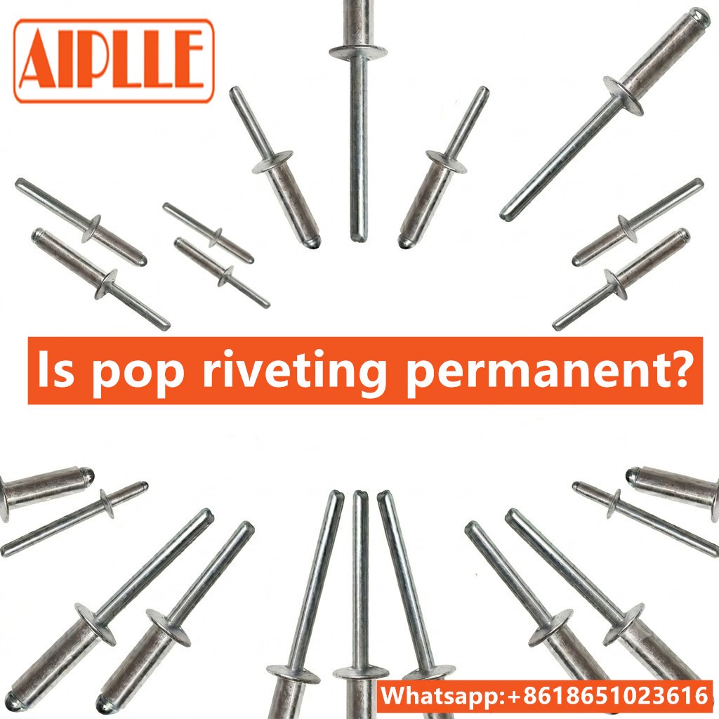Le rivetage pop est-il permanent ?