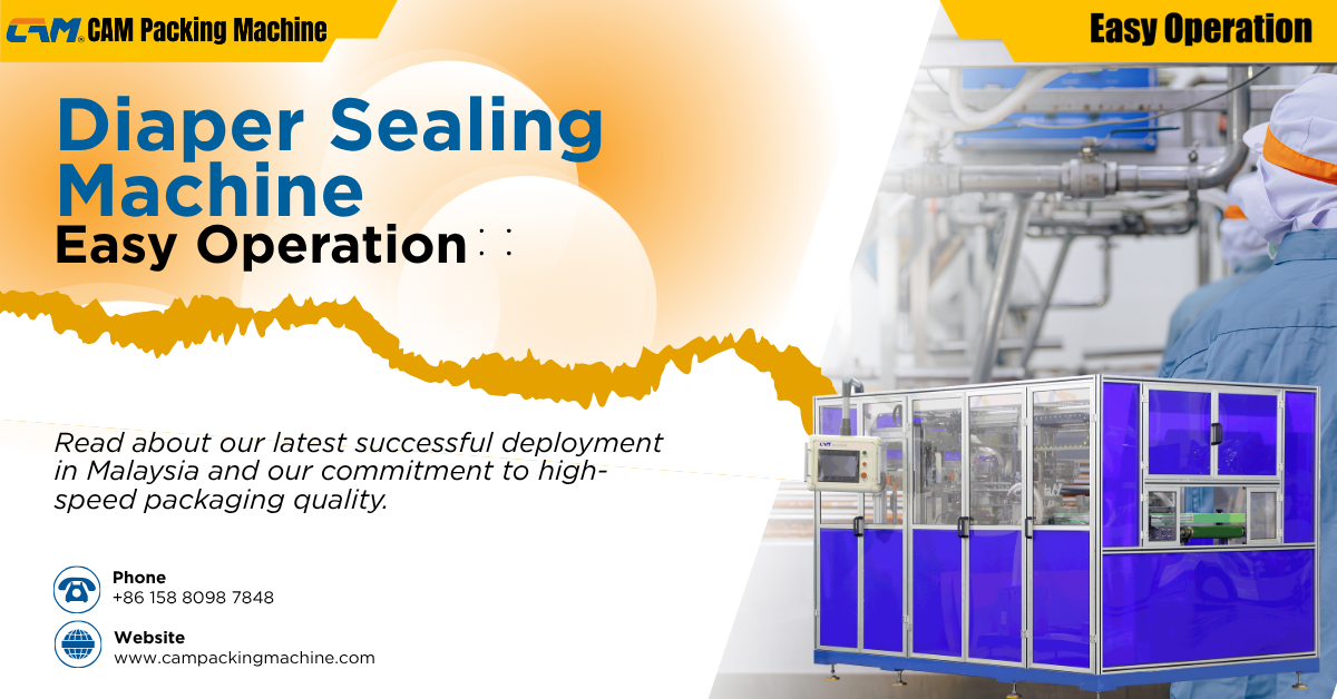 Securing Secondary Packaging Integrity: The CAM 700 Diaper Packing Machine Deployment in Malaysia