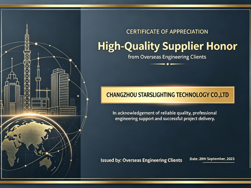 STARSLIGHTING Wins High-Quality Supplier Honor from Overseas Engineering Clients