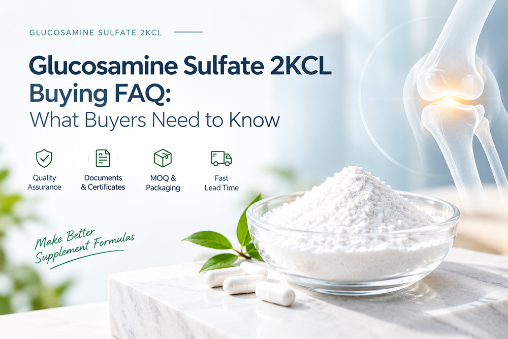 Glucosamine Sulfate 2KCL Buying FAQ: What Buyers Need to Know