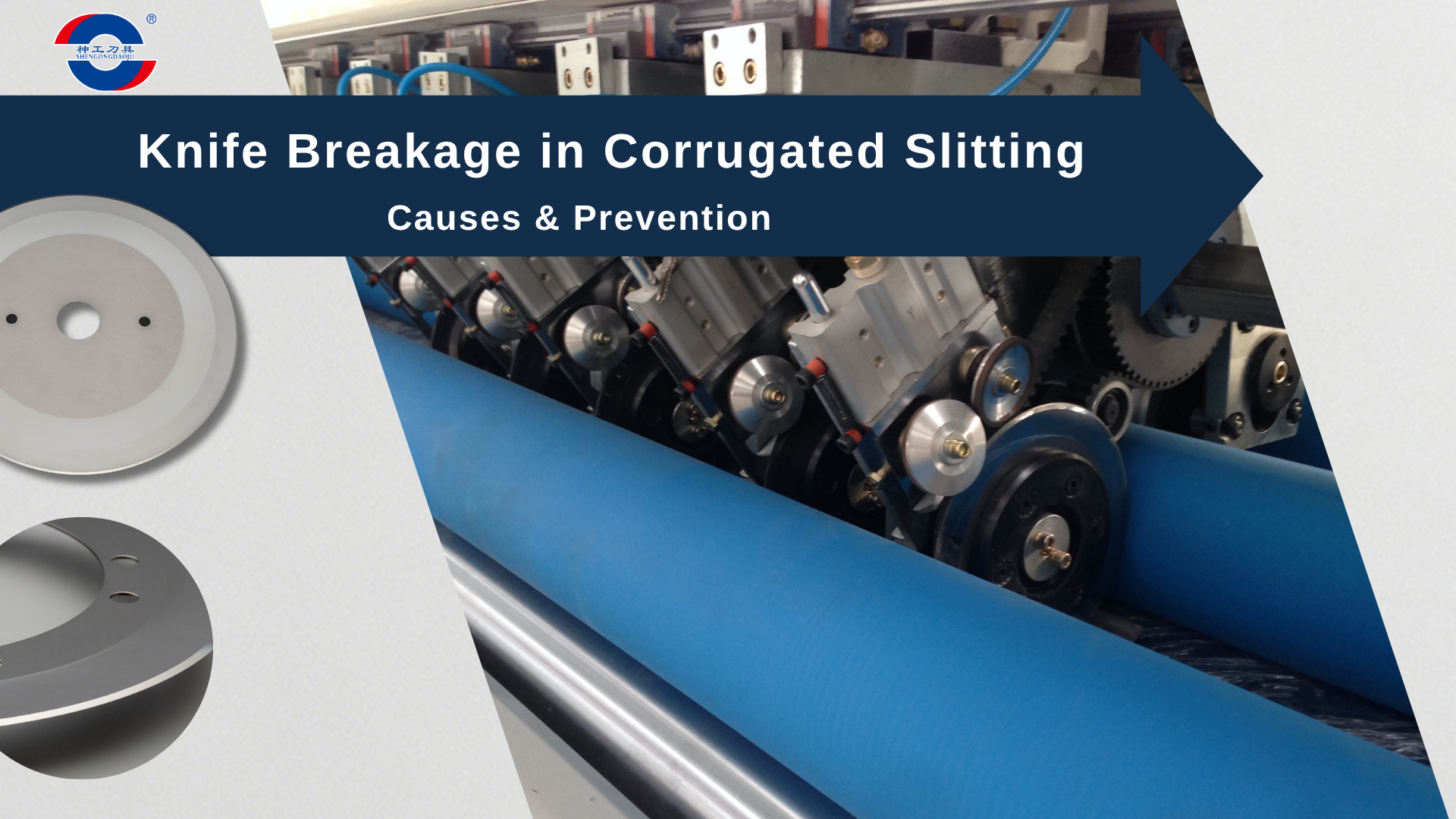 Root Cause Analysis & Prevention of Knife Breakage in Corrugated Slitting