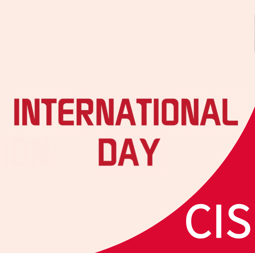 CIS International Day｜国际日：4月26日邀您共赴世界之约