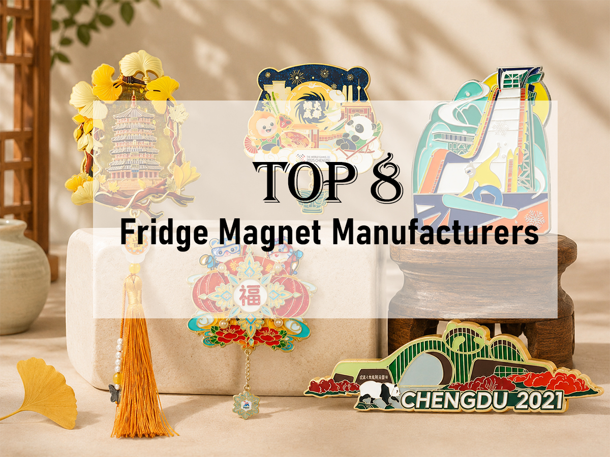 Top 8 Fridge Magnet Manufacturers in China (2026)